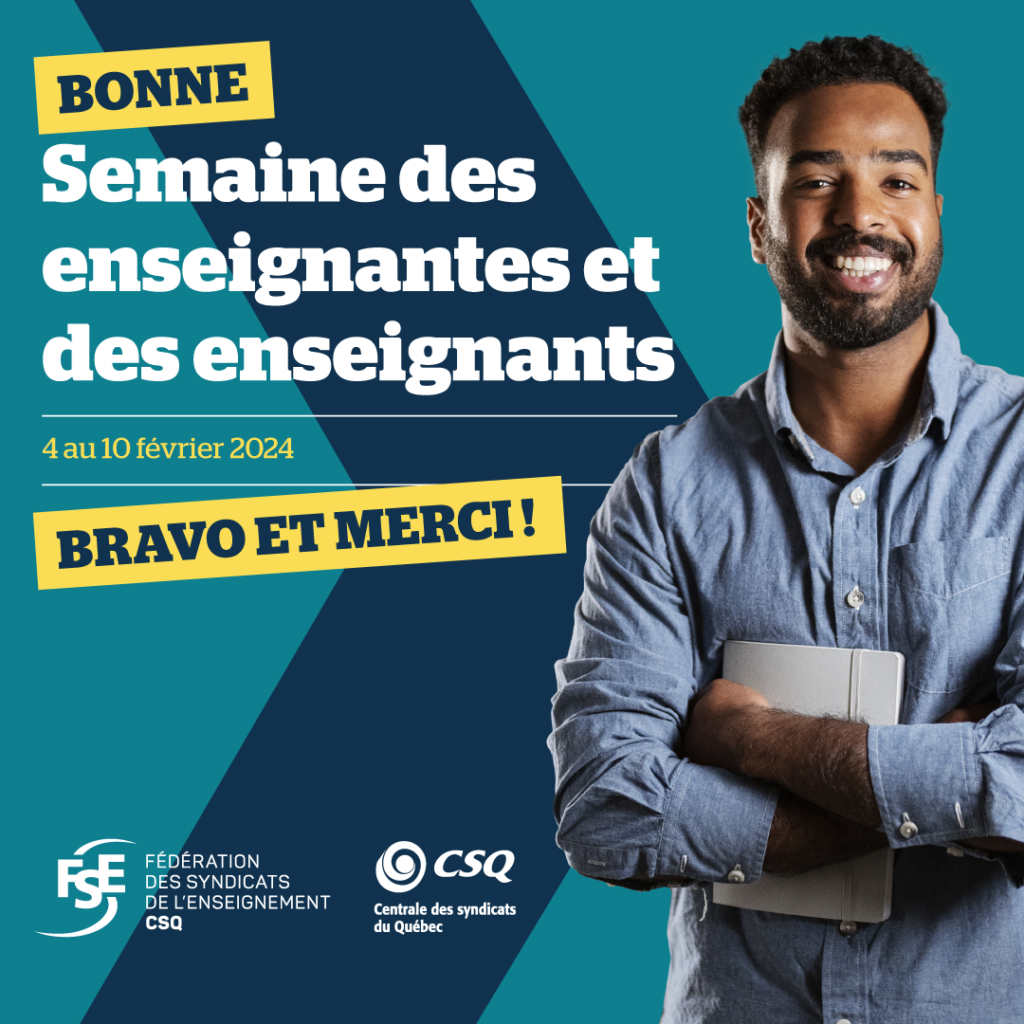 Semaine des enseignantes et des enseignants – Ça va prendre plus qu’une ...